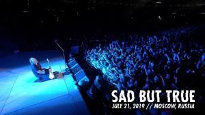 Metallica publie une vidéo live de Sad But True à Moscou