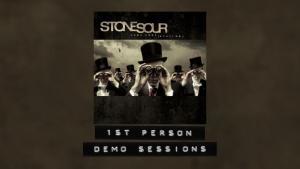 Stone Sour sort la démo de 1st Person