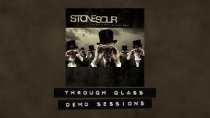 Stone Sour publie la démo de Through Glass
