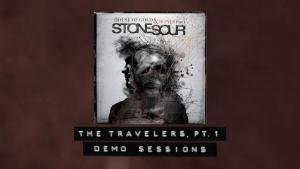 Stone Sour sort la démo de The Travelers, Pt. 1