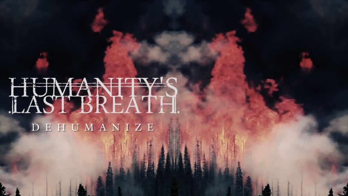 Humanity&rsquo;s Last Breath sort une nouvelle chanson, Dehumanize