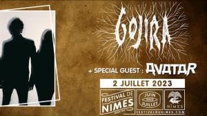 Gojira et Avatar joueront au Festival de Nîmes dimanche prochain (rappel)