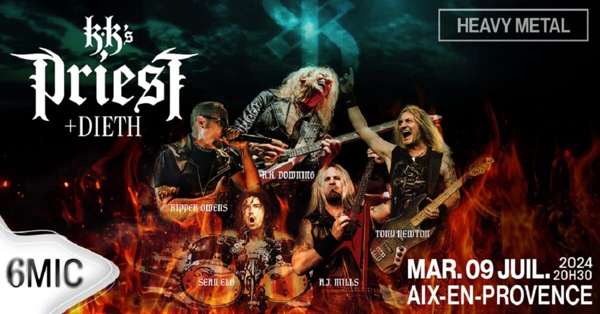 KK&rsquo;s Priest et Dieth au 6MIC le 9 juillet (Aix-en-Provence)