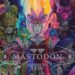 Mastodon sans Brent Hinds : Marrow Deep transforme le vide en nouveau départ